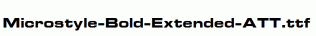 Microstyle-Bold-Extended-ATT.ttf