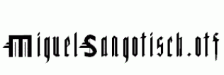 MiguelSangotisch.otf