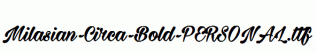 Milasian-Circa-Bold-PERSONAL.ttf