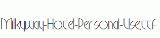 Milkyway-Hotel-Personal-Use.ttf