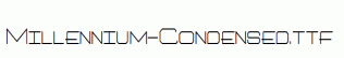 Millennium-Condensed.ttf
