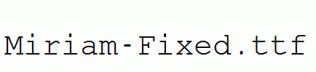 Miriam-Fixed.ttf