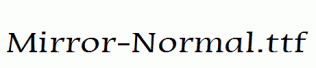 Mirror-Normal.ttf