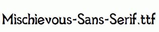Mischievous-Sans-Serif.ttf