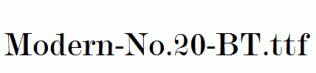 Modern-No.20-BT.ttf
