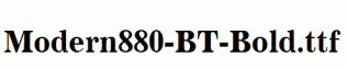 Modern880-BT-Bold.ttf