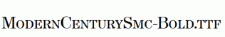 ModernCenturySmc-Bold.ttf