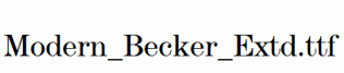 Modern_Becker_Extd.ttf