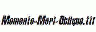 Momento-Mori-Oblique.ttf