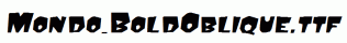 Mondo-BoldOblique.ttf
