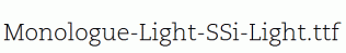 Monologue-Light-SSi-Light.ttf