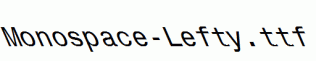 Monospace-Lefty.ttf