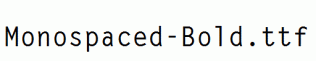 Monospaced-Bold.ttf