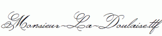 Monsieur-La-Doulaise.ttf