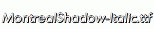 MontrealShadow-Italic.ttf