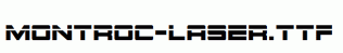 Montroc-Laser.ttf