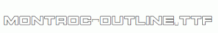 Montroc-Outline.ttf