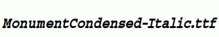 MonumentCondensed-Italic.ttf