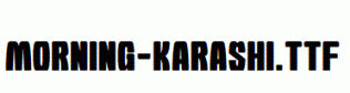Morning-Karashi.ttf