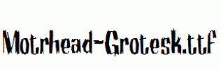 Motrhead-Grotesk.ttf