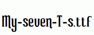 My-seven-T-s.ttf