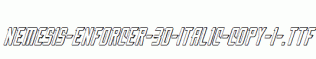Nemesis-Enforcer-3D-Italic-copy-1-.ttf