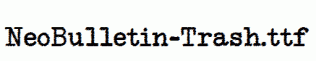 NeoBulletin-Trash.ttf
