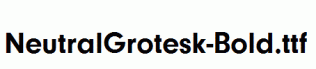 NeutralGrotesk-Bold.ttf