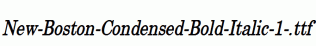 New-Boston-Condensed-Bold-Italic-1-.ttf