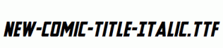 New-Comic-Title-Italic.ttf