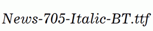 News-705-Italic-BT.ttf
