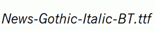 News-Gothic-Italic-BT.ttf