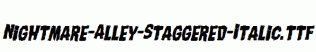 Nightmare-Alley-Staggered-Italic.ttf