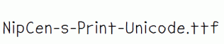 NipCen-s-Print-Unicode.ttf