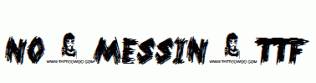 No-Messin.ttf