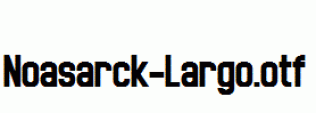 Noasarck-Largo.otf