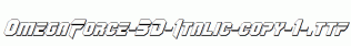 OmegaForce-3D-Italic-copy-1-.ttf