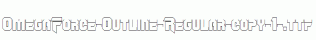 OmegaForce-Outline-Regular-copy-1-.ttf
