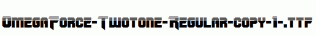 OmegaForce-Twotone-Regular-copy-1-.ttf