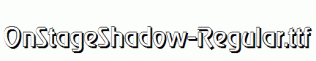 OnStageShadow-Regular.ttf
