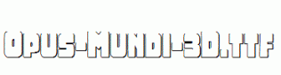 Opus-Mundi-3D.ttf