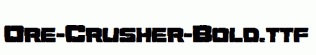 Ore-Crusher-Bold.ttf