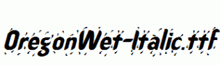 OregonWet-Italic.ttf