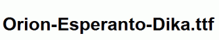Orion-Esperanto-Dika.ttf