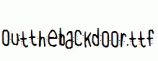 OutTheBackDoor.ttf