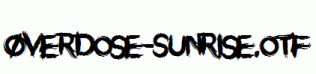Overdose-Sunrise.otf