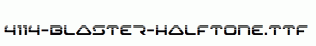 fonts 4114-Blaster-Halftone.ttf