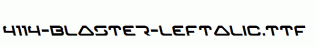 fonts 4114-Blaster-Leftalic.ttf