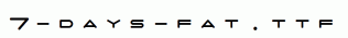 fonts 7-days-fat.ttf