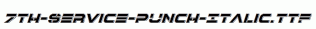 fonts 7th-Service-Punch-Italic.ttf